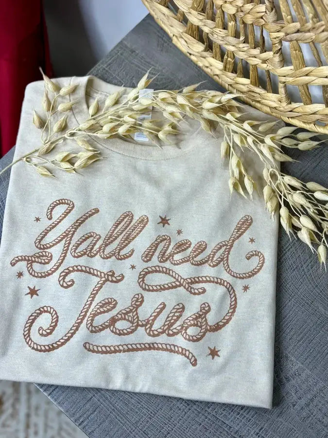 Y'all Need Jesus Graphic