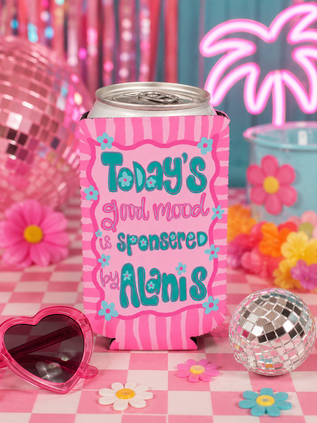 Today’s good mood is sponsored by Alanis koozies